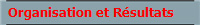 Organisation et Rsultats